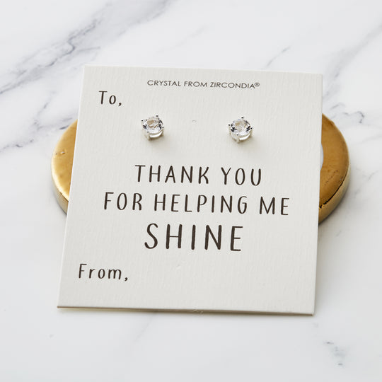 Thank You For Helping Me Shine Round Earrings
