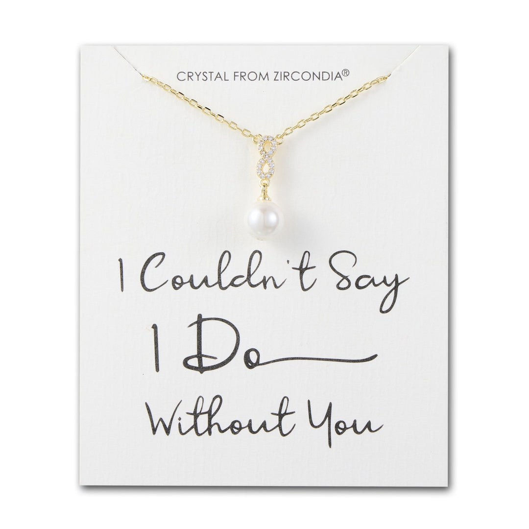 Gold Plated I Couldn't Say I Do Without You Infinity Pearl Drop Necklace with Zircondia® Crystals - Philip Jones Jewellery