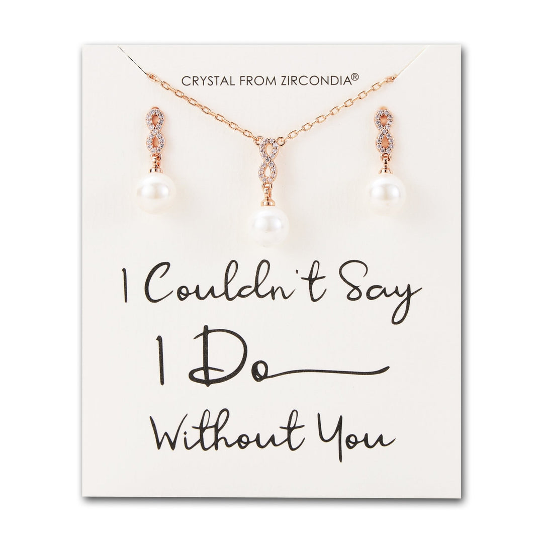 Rose Gold Plated I Couldn't Say I Do Without You Infinity Pearl Drop Set with Zircondia® Crystals - Philip Jones Jewellery