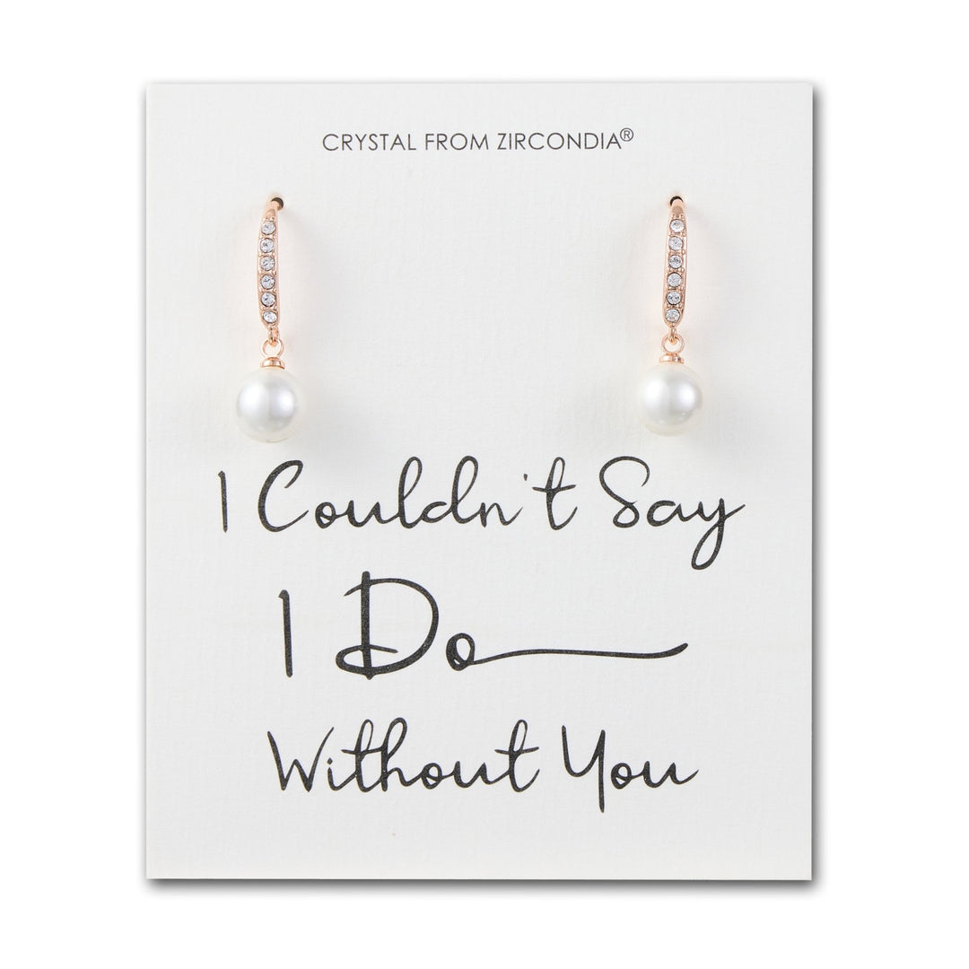 Rose Gold Plated I Couldn't Say I Do Without You Pearl Drop Earrings Created with Zircondia® Crystals - Philip Jones Jewellery