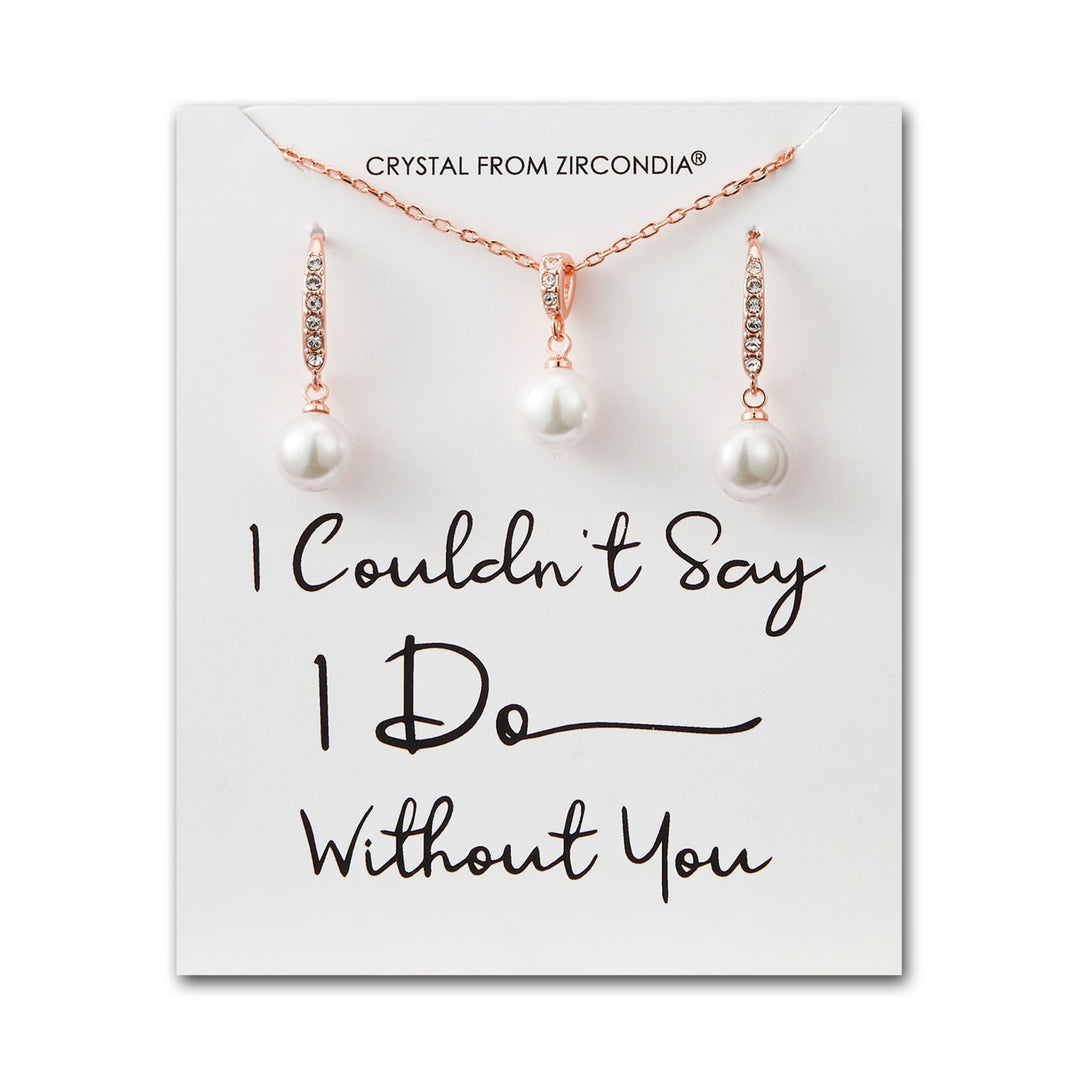 Rose Gold Plated I Couldn't Say I Do Without You Pearl Drop Set Created with Zircondia® Crystals - Philip Jones Jewellery
