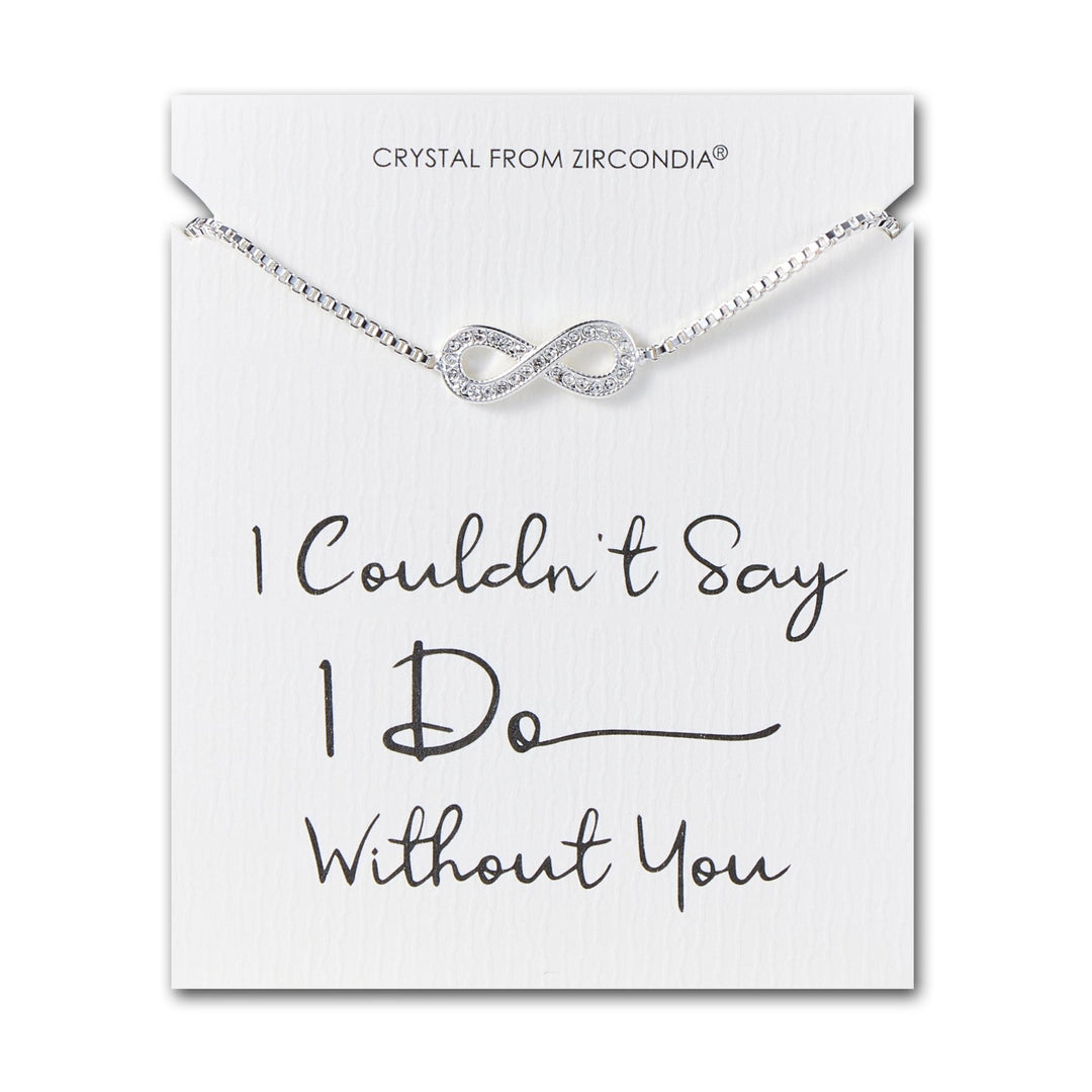 Silver Plated I Couldn't Say I Do Without You Infinity Friendship Bracelet with Zircondia® Crystals - Philip Jones Jewellery