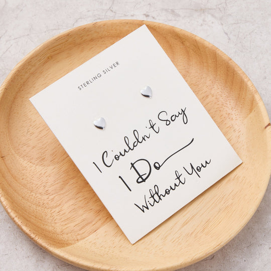 Sterling Silver I Couldn't Say I Do Without You Heart Stud Earrings - Philip Jones Jewellery