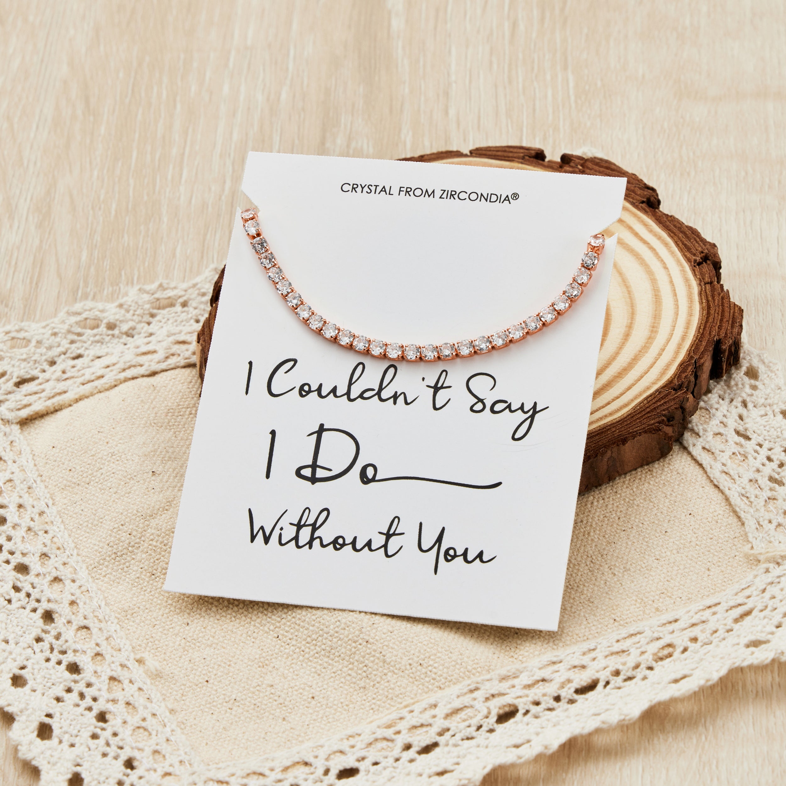Rose Gold Plated I Couldn't Say I Do Without You Solitaire Friendship Bracelet Created with Zircondia® Crystals