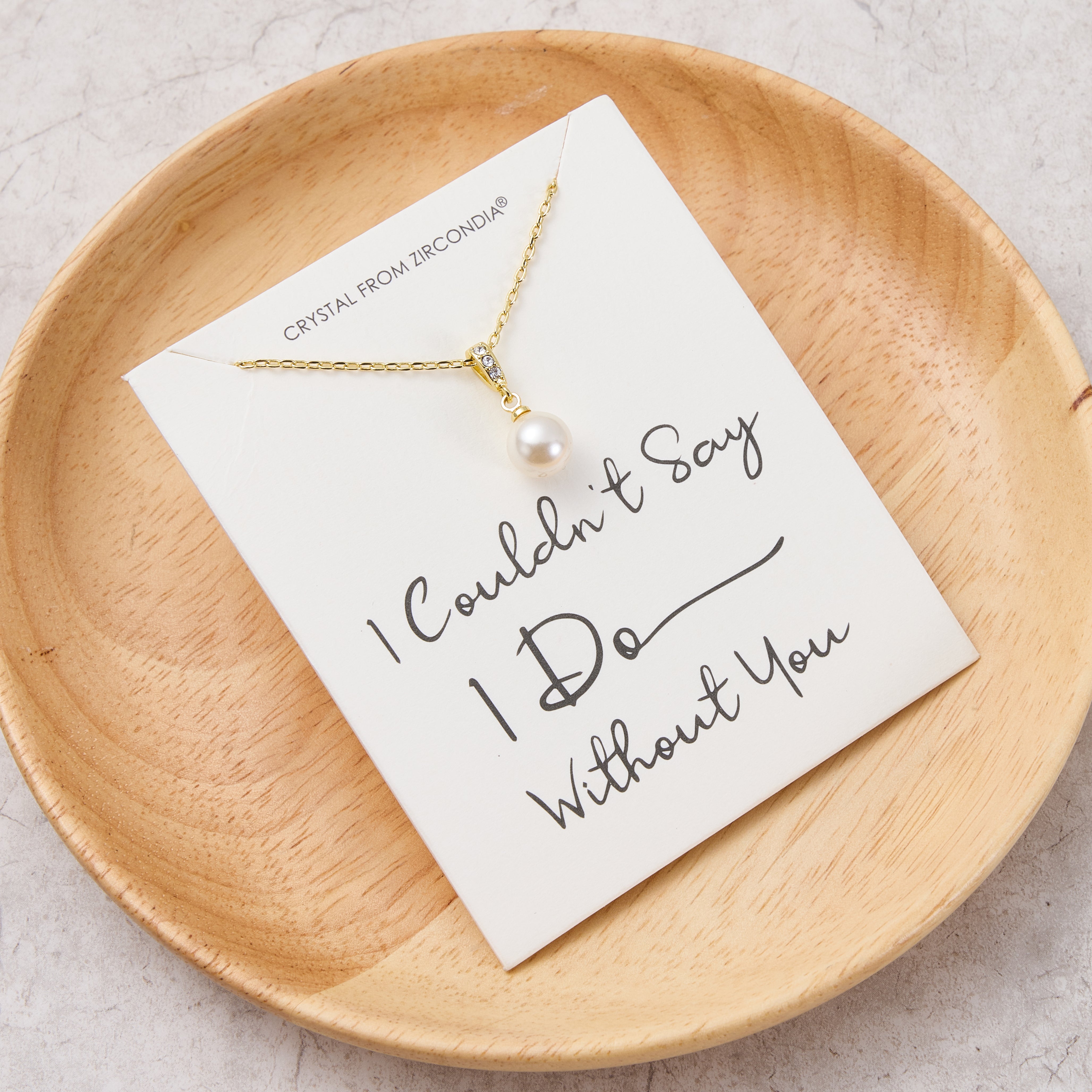 Gold Plated I Couldn't Say I Do Without You Pearl Drop Necklace Created with Zircondia® Crystals