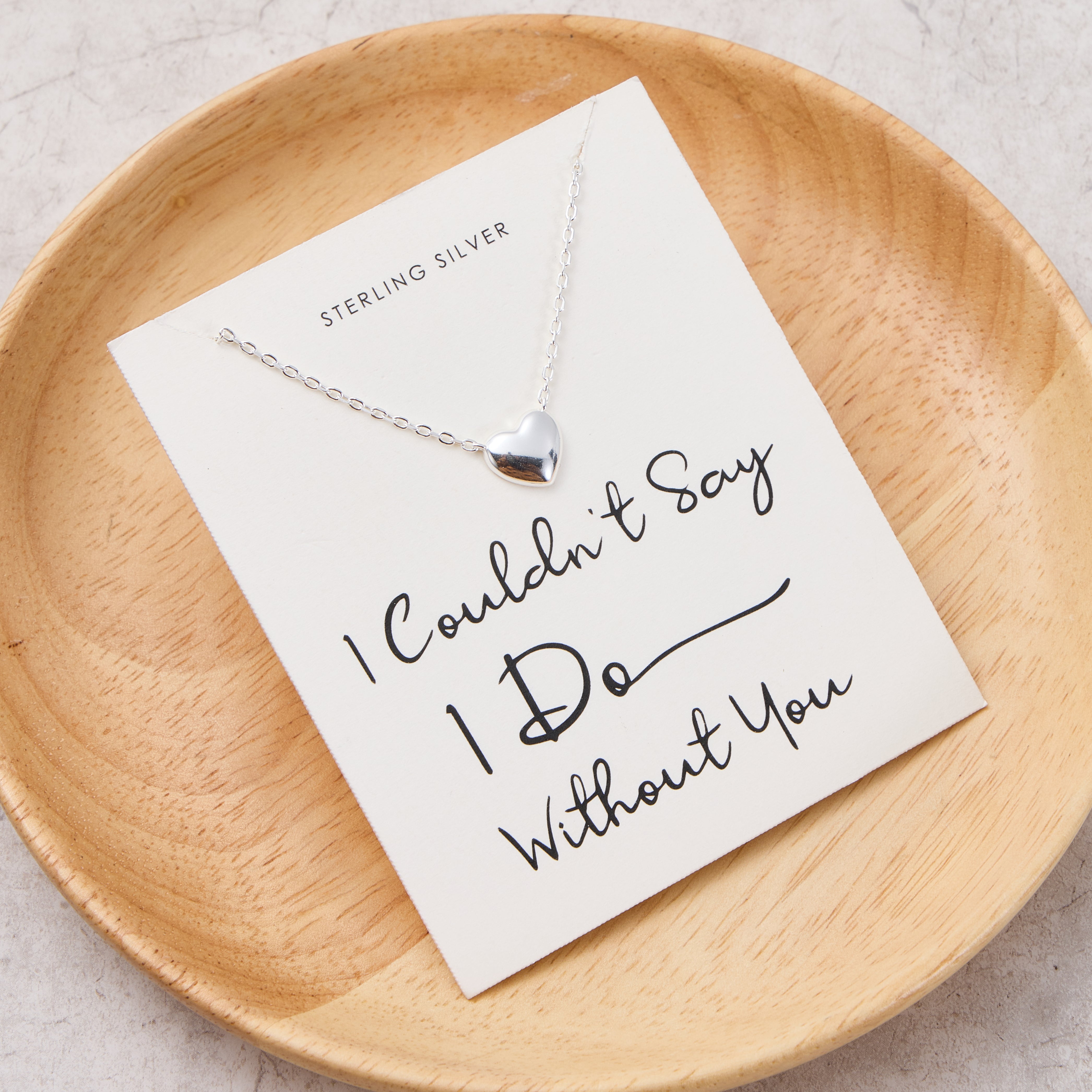 Sterling Silver I Couldn't Say I Do Without You Heart Necklace