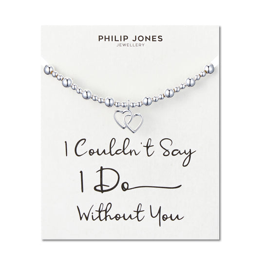 I Couldn't Say I Do Without You Heart Link Beaded Stretch Bridal Bracelet with Quote Card - Philip Jones