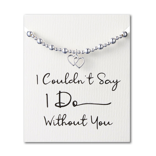 I Couldn't Say I Do Without You Heart Link Beaded Stretch Bracelet with Quote Card - Philip Jones Jewellery