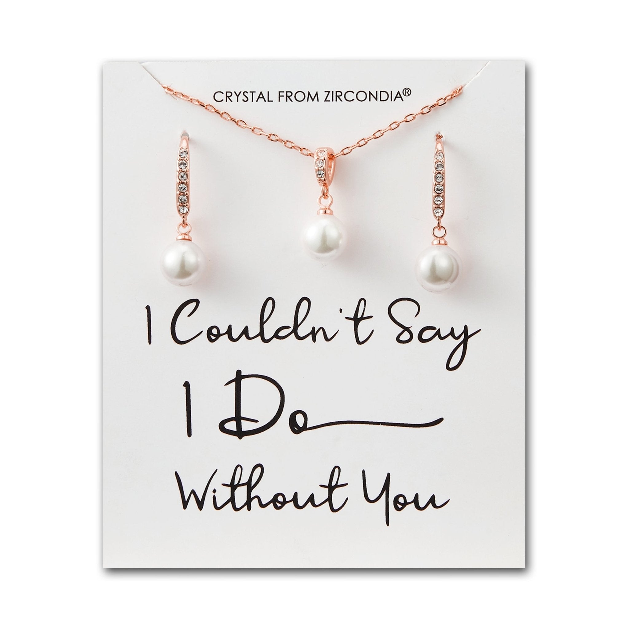 Rose Gold Plated I Couldn't Say I Do Without You Pearl Drop Set Created with Zircondia® Crystals - Philip Jones Jewellery